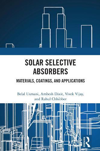 Solar Selective Absorbers: Materials, Coatings, and Applications
