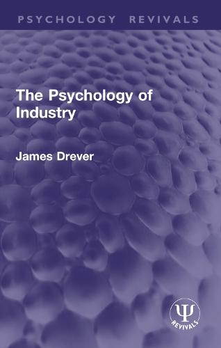 The Psychology of Industry