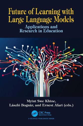 Future of Learning with Large Language Models: Applications and Research in Education
