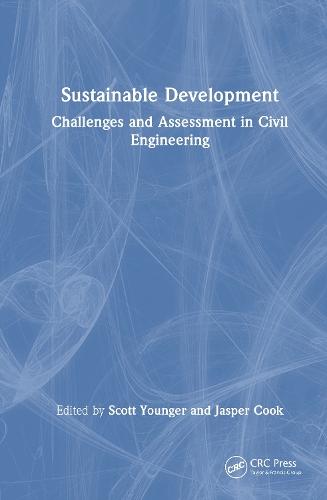 Sustainable Development: Challenges and Assessment in Civil Engineering