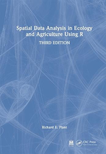 Spatial Data Analysis in Ecology and Agriculture Using R