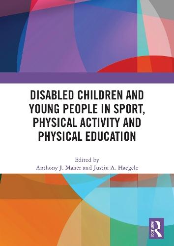 Disabled Children and Young People in Sport, Physical Activity and Physical Education