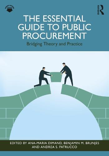 The Essential Guide to Public Procurement: Bridging Theory and Practice