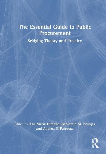 The Essential Guide to Public Procurement: Bridging Theory and Practice