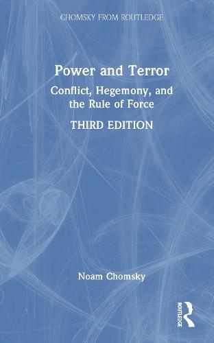 Power and Terror: Conflict, Hegemony, and the Rule of Force