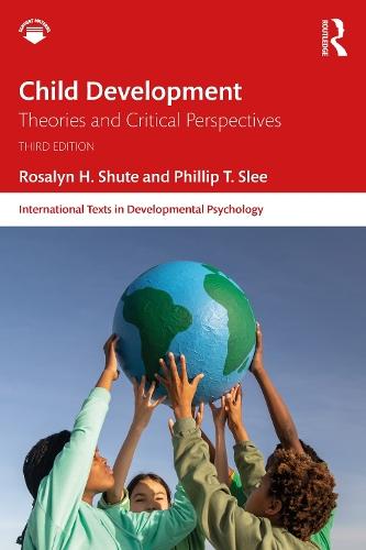 Child Development: Theories and Critical Perspectives