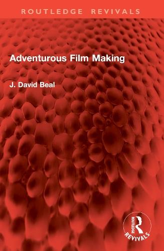 Adventurous Film Making