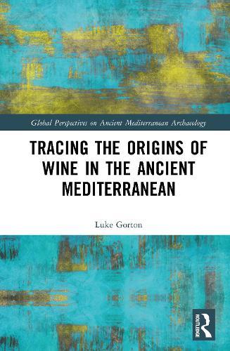 Tracing the Origins of Wine in the Ancient Mediterranean