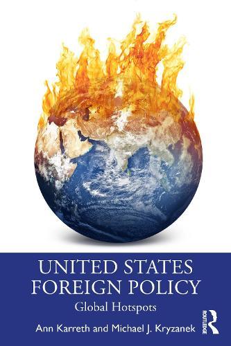 United States Foreign Policy: Global Hotspots