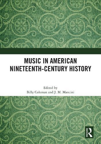 Music in American Nineteenth-Century History