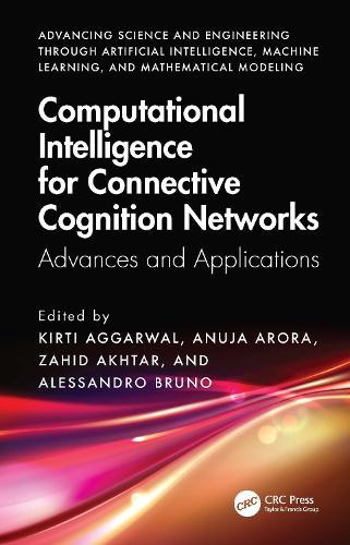 Computational Intelligence for Connective Cognition Networks: Advances and Applications