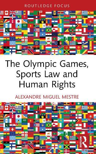 The Olympic Games, Sports Law and Human Rights