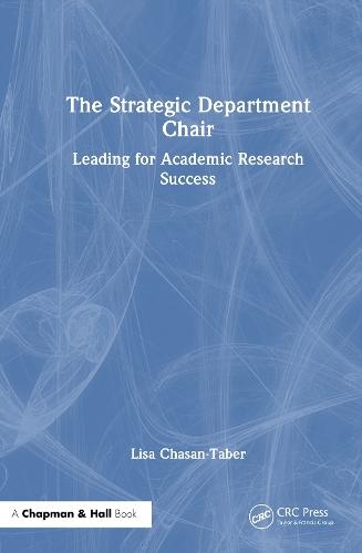 The Strategic Department Chair: Leading for Academic Research Success