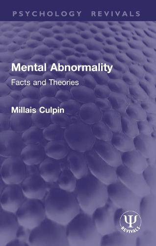 Mental Abnormality: Facts and Theories
