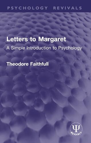 Letters to Margaret: A Simple Introduction to Psychology