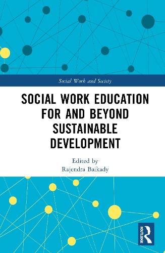 Social Work Education for and Beyond Sustainable Development