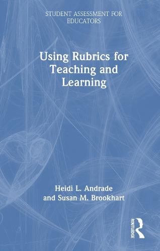 Using Rubrics for Teaching and Learning