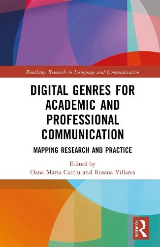 Digital Genres for Academic and Professional Communication: Mapping Research and Practice