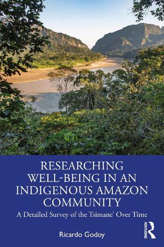 Researching Well-Being in an Indigenous Amazon Community: A Detailed Survey of the Tsimane' Over Time