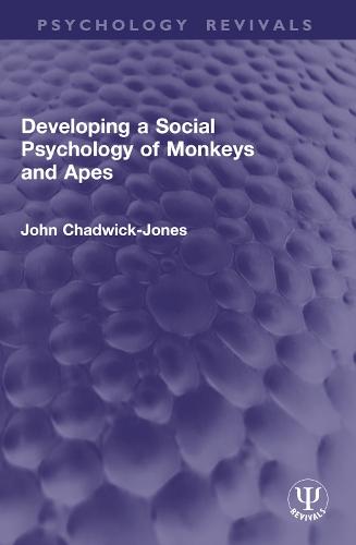 Developing a Social Psychology of Monkeys and Apes