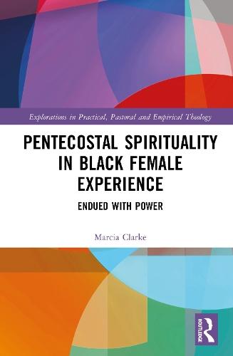 Pentecostal Spirituality in Black Female Experience: Endued with Power