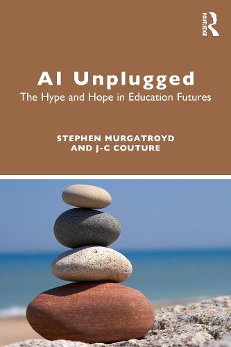 AI Unplugged: The Hype and Hope in Education Futures