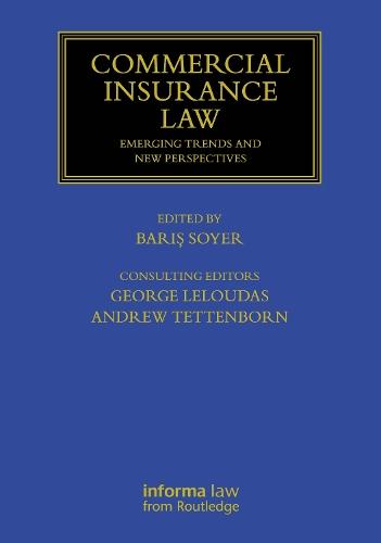 Commercial Insurance Law: Emerging Trends and New Perspectives