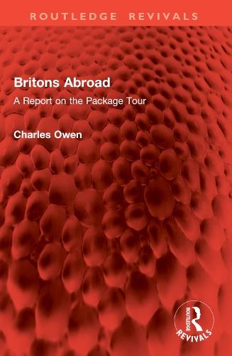Britons Abroad: A Report on the Package Tour