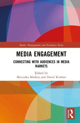 Media Engagement: Connecting with Audiences in Media Markets