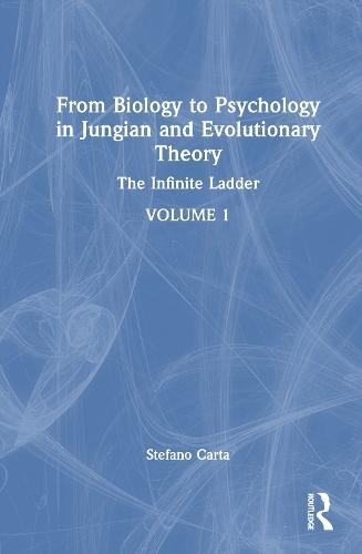 From Biology to Psychology in Jungian and Evolutionary Theory: The Infinite Ladder