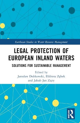 Legal Protection of European Inland Waters: Solutions for Sustainable Management