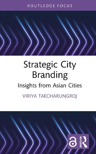 Strategic City Branding: Insights from Asian Cities