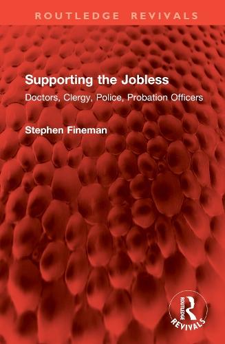 Supporting the Jobless: Doctors, Clergy, Police, Probation Officers