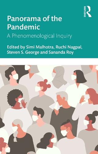 Panorama of the Pandemic: A Phenomenological Inquiry