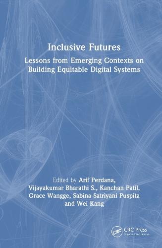 Inclusive Futures: Lessons from Emerging Contexts on Building Equitable Digital Systems