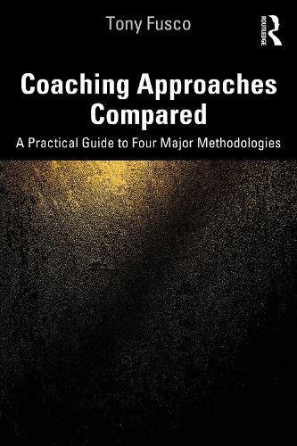 Coaching Approaches Compared: A Practical Guide to Four Major Methodologies