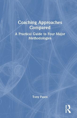 Coaching Approaches Compared: A Practical Guide to Four Major Methodologies