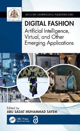Digital Fashion: Artificial Intelligence, Virtual, and Other Emerging Applications