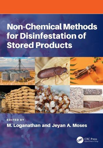 Non-chemical Methods for Disinfestation of Stored Products