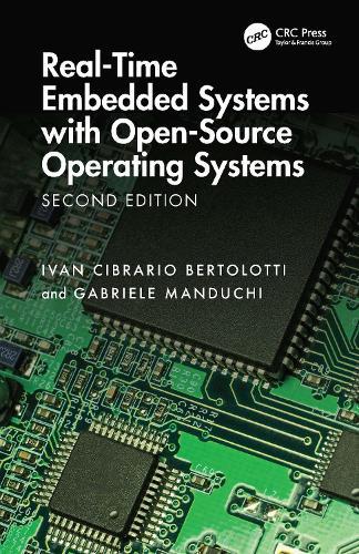 Real-Time Embedded Systems with Open-Source Operating Systems