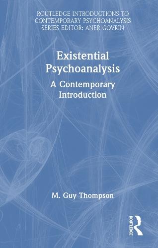 Existential Psychoanalysis: A Contemporary Introduction