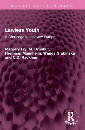 Lawless Youth: A Challenge to the New Europe