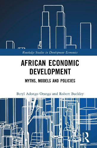 African Economic Development: Myths, Models and Policies