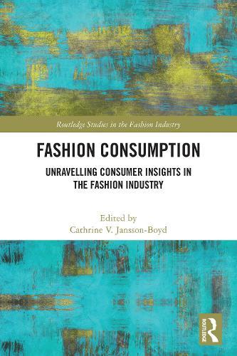 Fashion Consumption: Unravelling Consumer Insights in the Fashion Industry