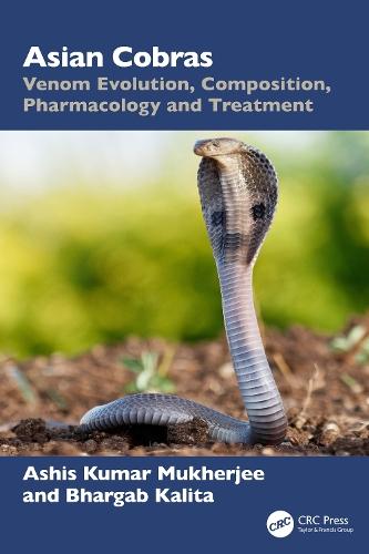 Asian Cobras: Venom Evolution, Composition, Pharmacology and Treatment