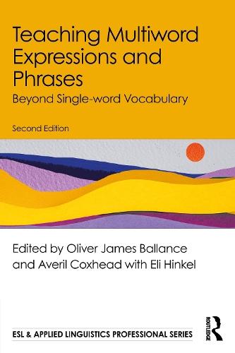 Teaching Multiword Expressions and Phrases: Beyond Single-word Vocabulary