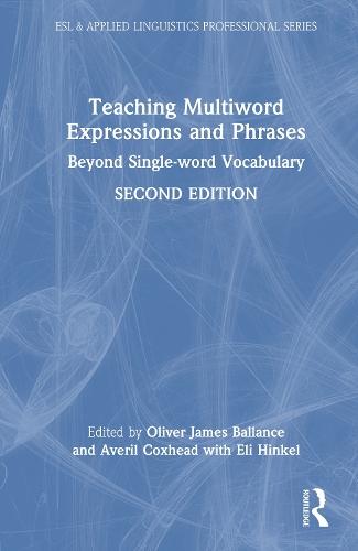 Teaching Multiword Expressions and Phrases: Beyond Single-word Vocabulary