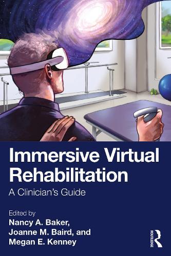 Immersive Virtual Rehabilitation: A Clinician's Guide