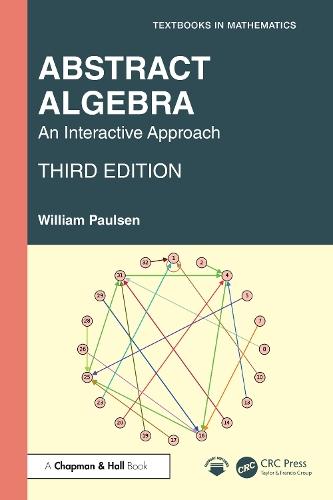 Abstract Algebra: An Interactive Approach