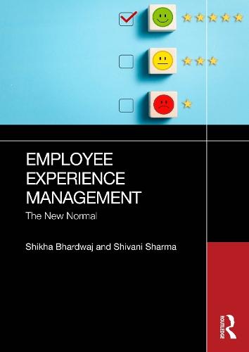 Employee Experience Management: The New Normal